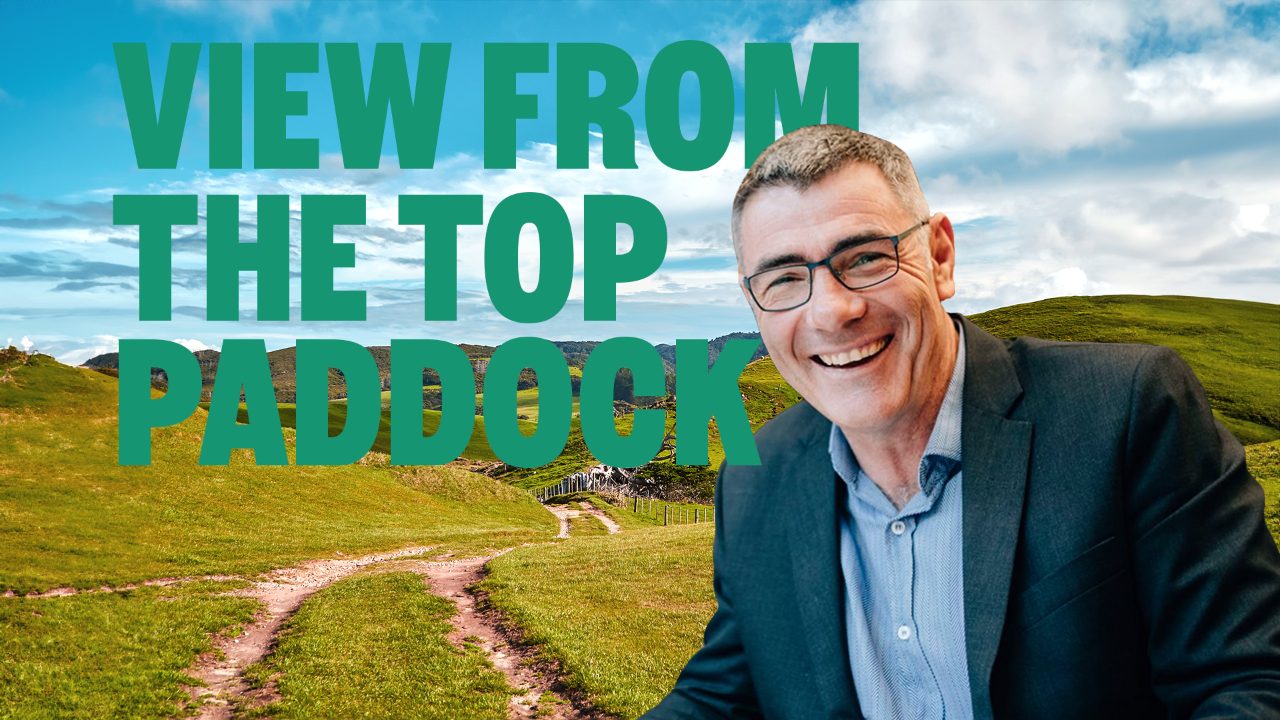 View from the top paddock: AgProud NZ Chair reveals international impact on NZ economy